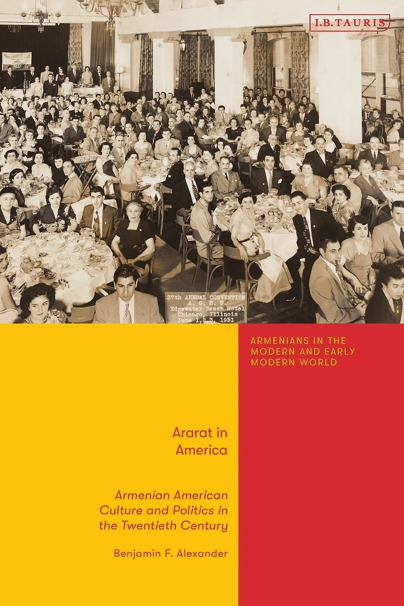 Ararat America: Armenian American Culture and Politics the Twentieth Century