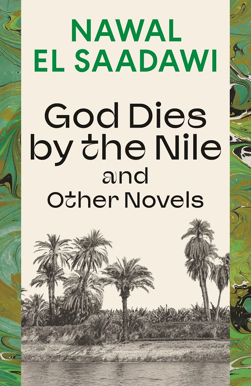 God Dies by The Nile and Other Novels: Nile, Searching, Circling Song