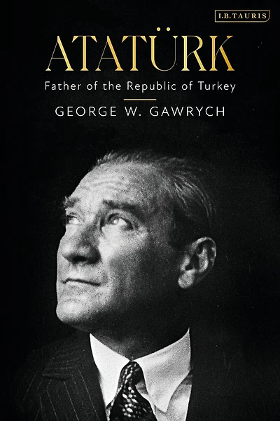 Atatürk: Father of the Republic Turkey