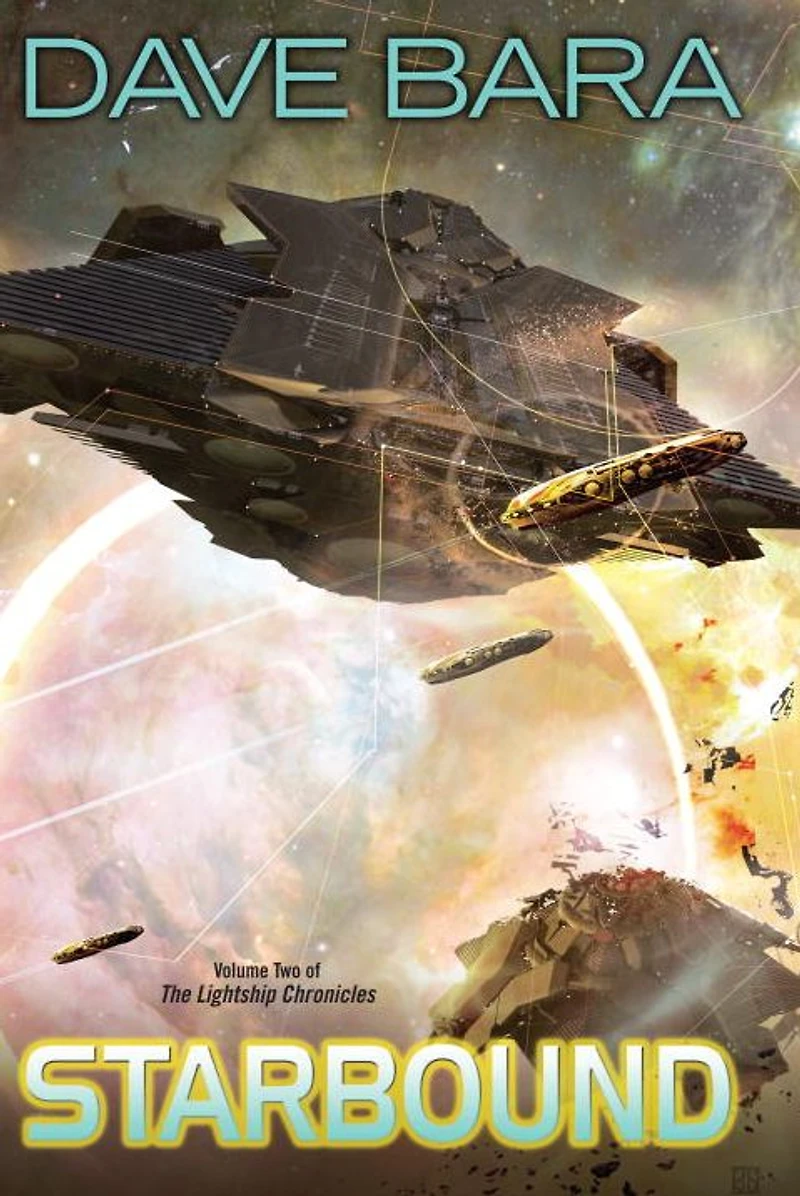 Starbound: Volume Two of the Lightship Chronicles