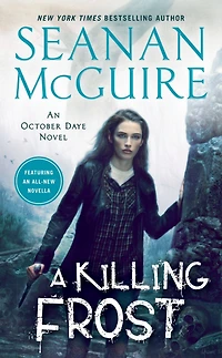 A Killing Frost (October Daye Series #14)
