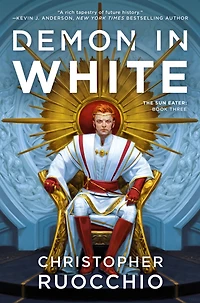 Demon White (Sun Eater Series #3)
