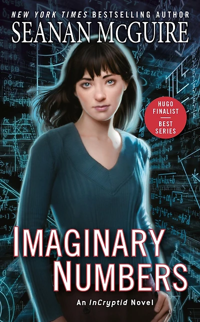 Imaginary Numbers (InCryptid Series #9)
