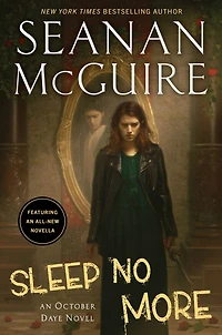 Sleep No More (October Daye Series #17)