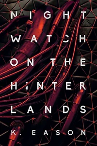Nightwatch on the Hinterlands