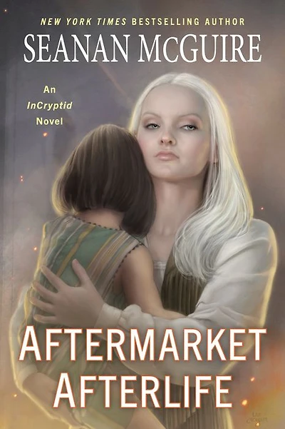 Aftermarket Afterlife (InCryptid Series #13)
