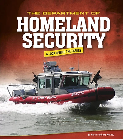 the Department of Homeland Security: A Look Behind Scenes