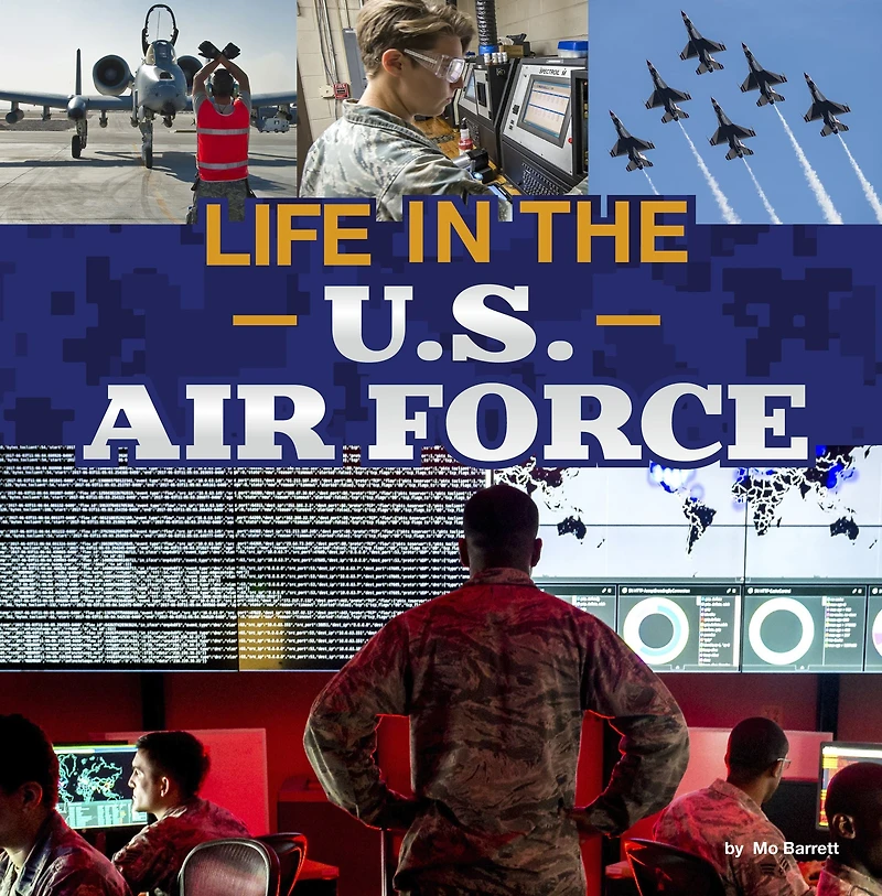 Life the U.S. Air Force