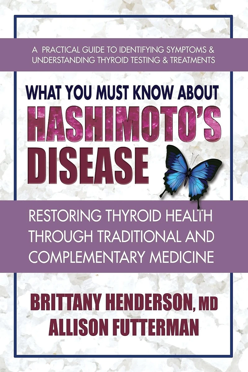 What You Must Know About Hashimoto's Disease