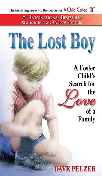 the Lost Boy: a Foster Child's Search for Love of Family