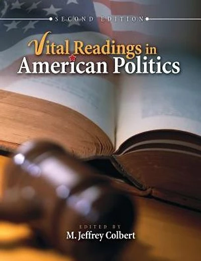 Vital Readings in American Politics