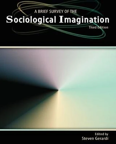 A Brief Survey of the Sociological Imagination