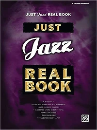 Just Jazz Real Book: C Edition