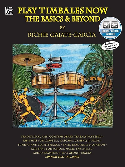 Play Timbales Now: The Basics & Beyond (Spanish, English Language Edition), Book & Online Audio