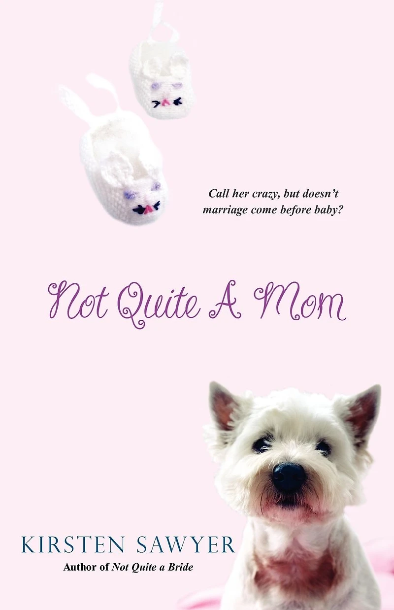 Not Quite A Mom
