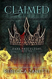 Claimed (Dark Protectors Series #2)