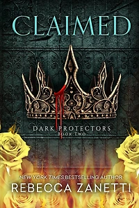 Claimed (Dark Protectors Series #2)