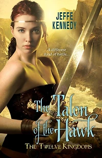 the Twelve Kingdoms: Talon of Hawk