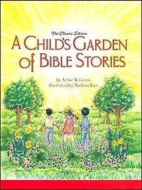 A Child's Garden of Bible Stories (Hb)