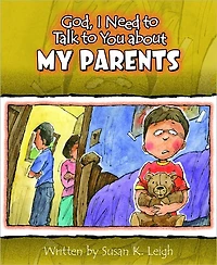 God I Need to Talk to You about My Parents