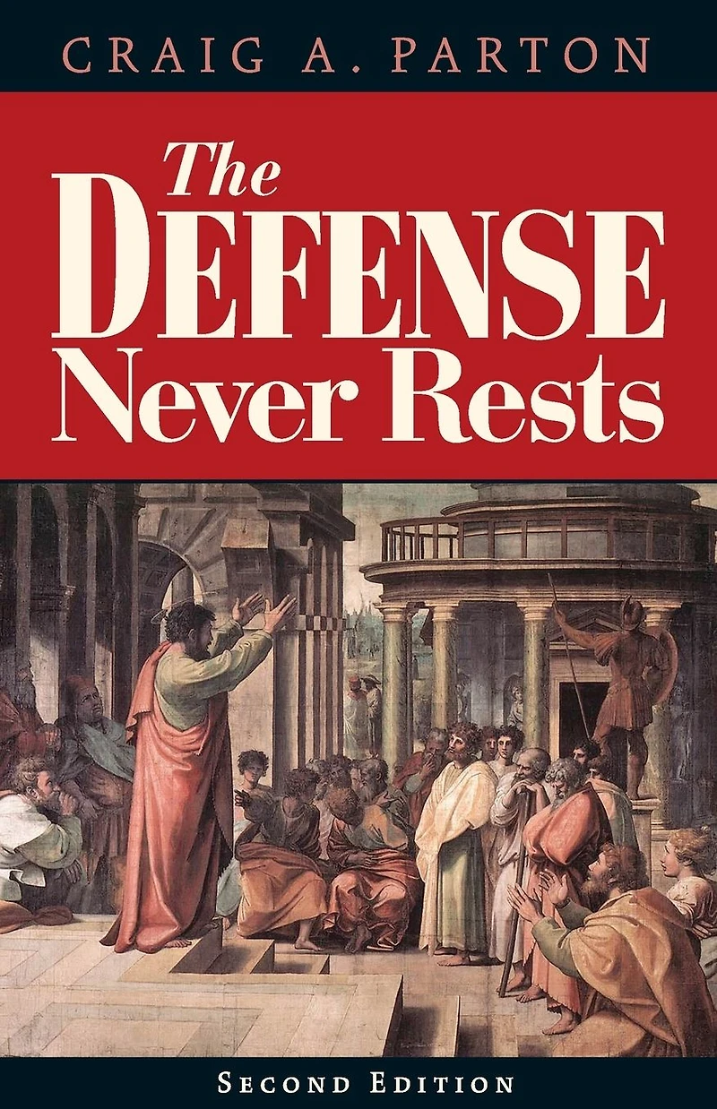 The Defense Never Rests - Second Edition