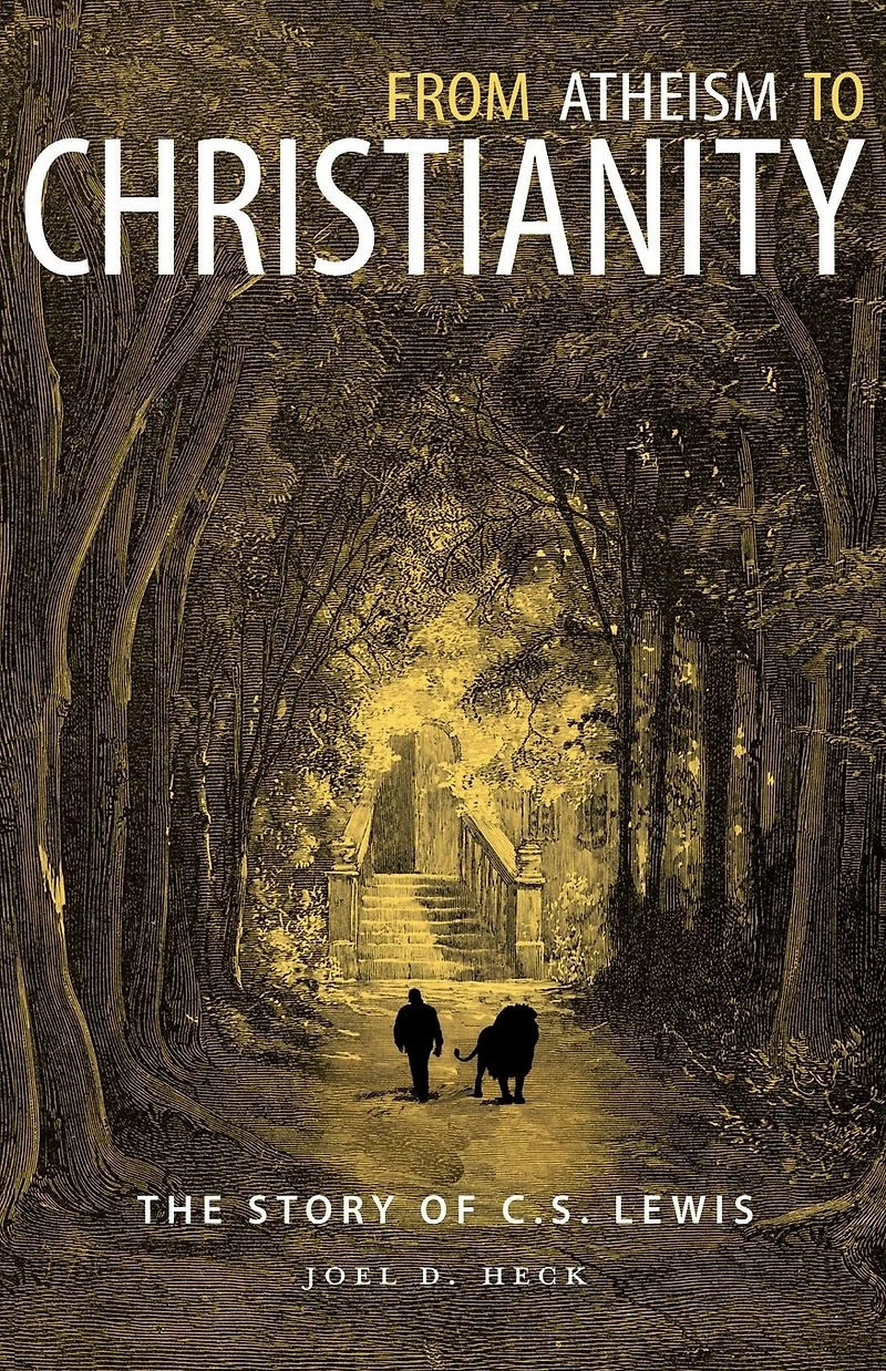 From Atheism to Christianity: The Story of C. S. Lewis