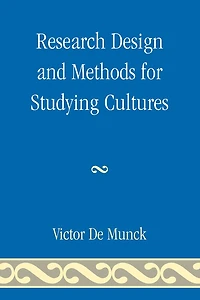Research Design and Methods for Studying Cultures