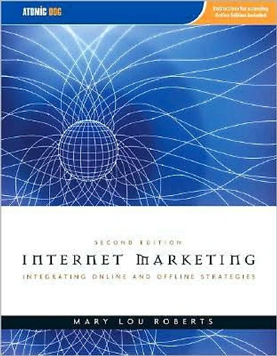 Internet Marketing: Integrating Online and Offline Strategies