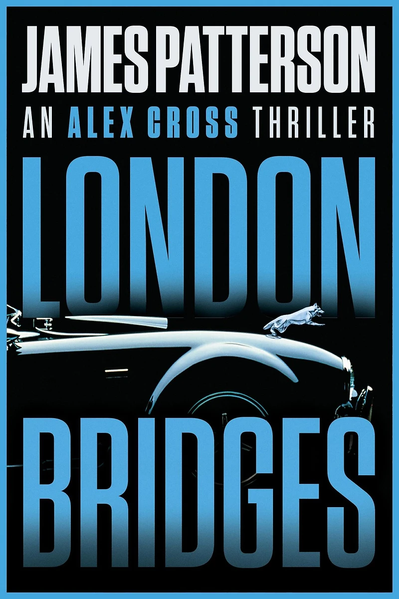 London Bridges (Alex Cross Series #10)