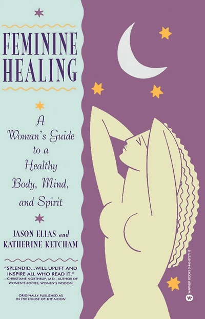 the House of Moon: Reclaiming Feminine Spirit Healing