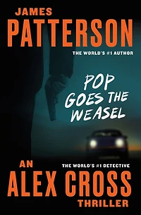 Pop Goes the Weasel (Alex Cross Series #5)