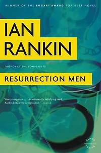 Resurrection Men (Inspector John Rebus Series #13)
