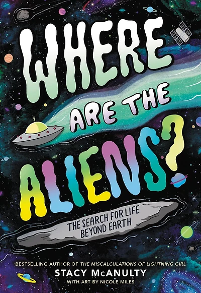 Where Are The Aliens?: Search for Life Beyond Earth