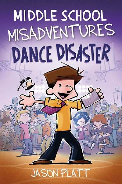 Middle School Misadventures: Dance Disaster