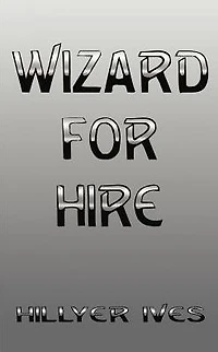 Wizard for Hire