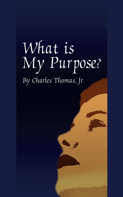 What Is My Purpose?