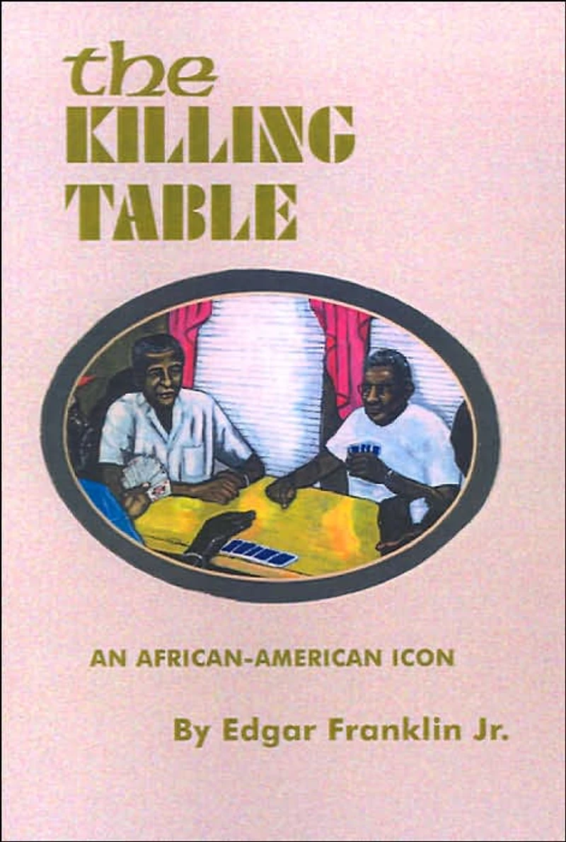 The Killing Table: An African-American Icon