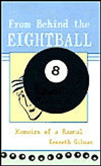 From Behind the Eightball: Memoirs of a Rascal