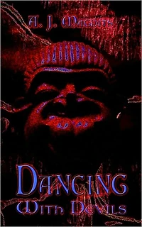 Dancing with Devils: Portrait of an Artist--Pathology of a Madman