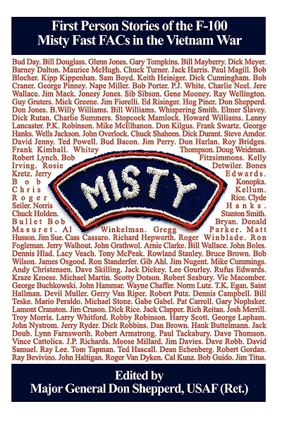 Misty: First Person Stories of the F-100 Fast FACs in the Vietnam War