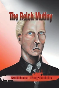 The Reich Mutiny