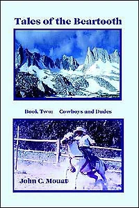 Tales of the Beartooth: Book Two: Cowboys and Dudes