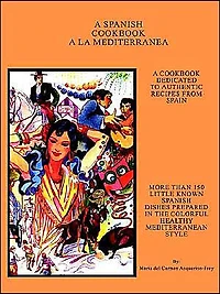 A Spanish Cookbook a la Mediterranea