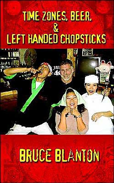 Time Zones, Beer, & Left Handed Chopsticks