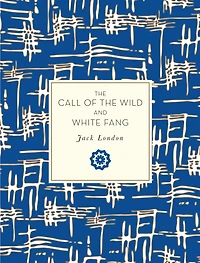 the Call of Wild and White Fang