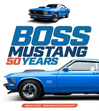 Boss Mustang: 50 Years