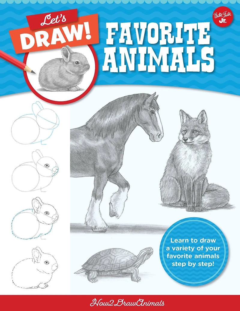 Let's draw favorite Animals: Learn to a variety of your animals step by step!