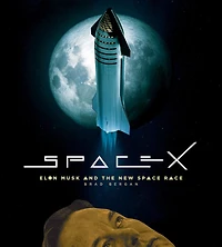 SpaceX: Elon Musk and the Final Frontier