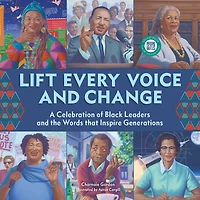 Lift Every Voice and Change: A Sound Book: Celebration of Black Leaders the Words that Inspire Generations
