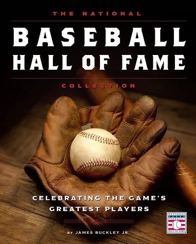 the National Baseball Hall of Fame Collection: Celebrating Game's Greatest Players